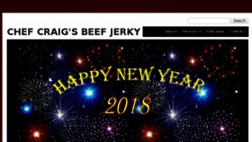 What Chefcraigsbeefjerky.com website looked like in 2018 (6 years ago)