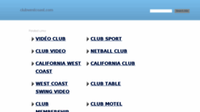 What Clubwestcoast.com website looked like in 2018 (5 years ago)