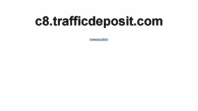 What C8.trafficdeposit.com website looked like in 2018 (5 years ago)