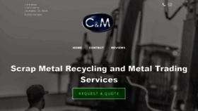What Candmmetalrecyclinglosangeles.com website looked like in 2019 (4 years ago)