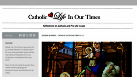 What Catholiclifeinourtimes.com website looked like in 2019 (4 years ago)