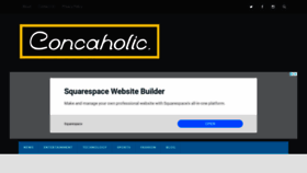 What Concaholic.com website looked like in 2020 (4 years ago)
