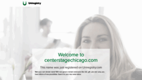 What Centerstagechicago.com website looked like in 2020 (4 years ago)