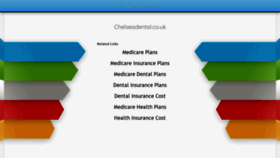 What Chelseadental.co.uk website looked like in 2020 (3 years ago)
