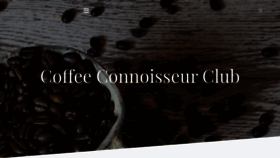 What Coffeeconnoisseurclub.com website looked like in 2020 (3 years ago)