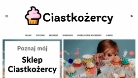 What Ciastkozercy.pl website looked like in 2020 (3 years ago)