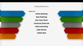 What Clickpublisher.com website looked like in 2021 (3 years ago)