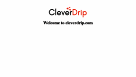 What Cleverdrip.com website looked like in 2021 (3 years ago)