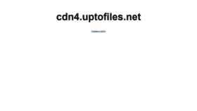 What Cdn4.uptofiles.net website looked like in 2022 (2 years ago)