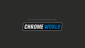 What Chromeworld.com website looked like in 2022 (1 year ago)