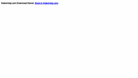 What Download.videohelp.com website looked like in 2012 (11 years ago)