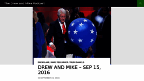 What Drewandmikepodcast.com website looked like in 2016 (7 years ago)