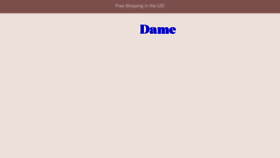 What Dameproducts.com website looked like in 2018 (6 years ago)