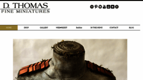 What Dthomasfineminiatures.com website looked like in 2018 (5 years ago)