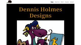 What Dennisholmesdesigns.com website looked like in 2019 (5 years ago)
