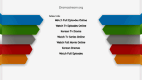 What Dramastream.org website looked like in 2021 (3 years ago)
