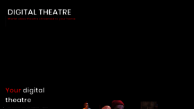 What Digitaltheatre.com website looked like in 2022 (2 years ago)