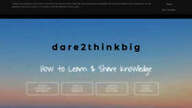 What Dare2thinkbig.com website looked like in 2023 (This year)