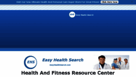 What Easyhealthsearch.com website looked like in 2016 (7 years ago)