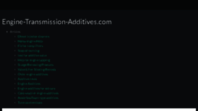 What Engine-transmission-additives.com website looked like in 2017 (6 years ago)