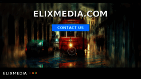 What Elixmedia.com website looked like in 2017 (6 years ago)