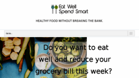 What Eatwellspendsmart.com website looked like in 2017 (6 years ago)