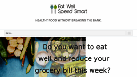 What Eatwellspendsmart.com website looked like in 2018 (6 years ago)