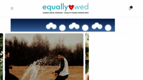 What Equallywed.com website looked like in 2018 (6 years ago)