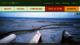 What Earthworksaction.org website looked like in 2018 (6 years ago)