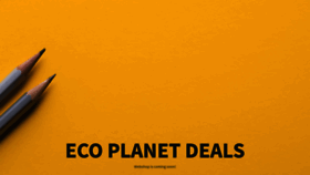 What Ecoplanetdeals.com website looked like in 2019 (4 years ago)