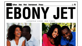 What Ebonyjet.com website looked like in 2020 (3 years ago)