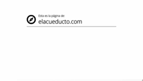 What Elacueducto.com website looked like in 2020 (3 years ago)