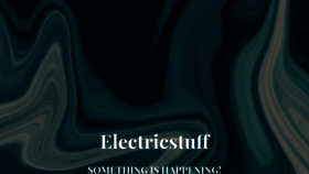 What Electricstuff.in website looked like in 2021 (3 years ago)