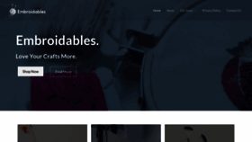 What Embroidables.com website looked like in 2023 (This year)