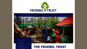What Froebeltrust.org.uk website looked like in 2016 (7 years ago)