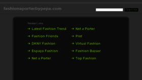What Fashionaporterbypepa.com website looked like in 2016 (7 years ago)