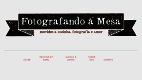 What Fotografandoamesa.com.br website looked like in 2017 (7 years ago)