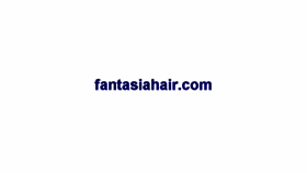 What Fantasiahair.com website looked like in 2017 (7 years ago)