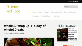 What Fitmamarealfood.com website looked like in 2017 (6 years ago)
