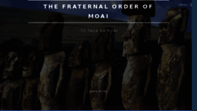 What Fraternalorderofmoai.org website looked like in 2017 (6 years ago)