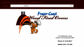 What Frasercoastwoodfiredovens.com.au website looked like in 2017 (6 years ago)