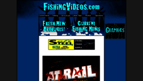 What Fishingvideos.com website looked like in 2017 (6 years ago)