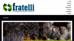 What Fratellireciclagem.com.br website looked like in 2018 (6 years ago)