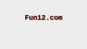 What Fun12.com website looked like in 2018 (6 years ago)