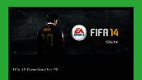 What Fifa14downloadpcfree.blogspot.com website looked like in 2018 (6 years ago)