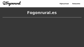 What Fogonrural.es website looked like in 2018 (5 years ago)