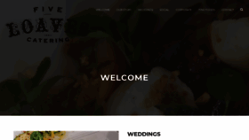 What Fiveloavescatering.com website looked like in 2018 (5 years ago)