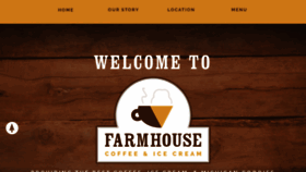 What Farmhousecoffeeandicecream.com website looked like in 2020 (4 years ago)