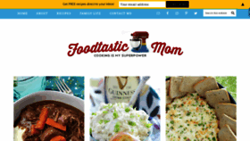 What Foodtasticmom.com website looked like in 2020 (4 years ago)