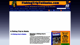 What Fishingtriptoalaska.com website looked like in 2020 (4 years ago)